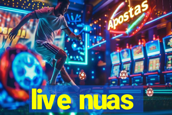 live nuas